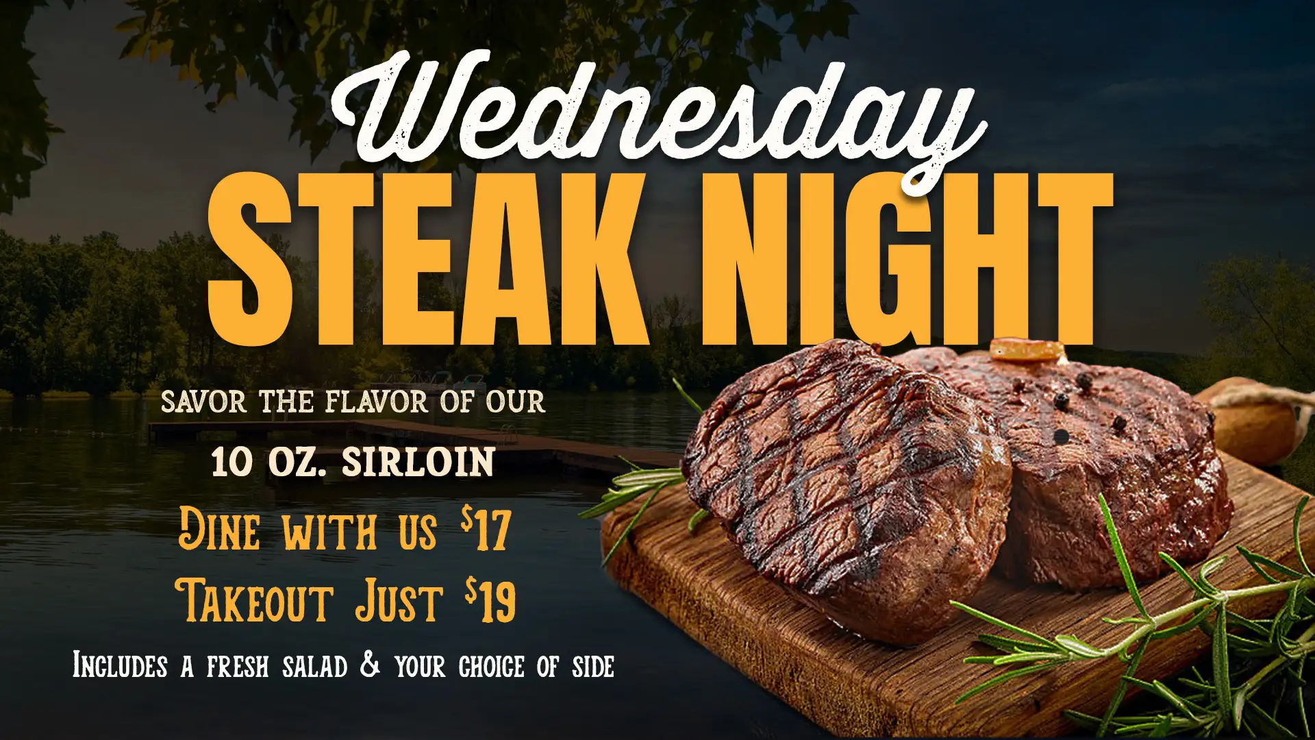 Wednesday Steak Night Call For Details